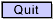 Quit
